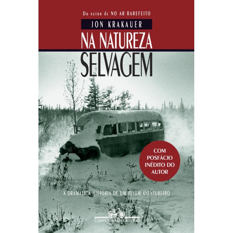 Na natureza selvagem (nova edição com posfácio inédito do autor)