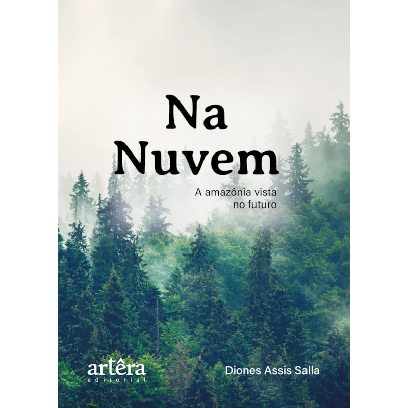 NA NUVEM: A AMAZÔNIA VISTA NO FUTURO