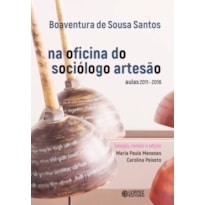 NA OFICINA DO SOCIÓLOGO ARTESÃO: AULAS 2011-2016