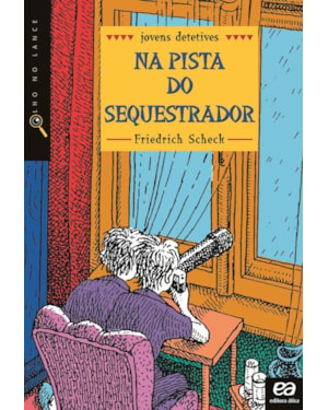 NA PISTA DO SEQUESTRADOR