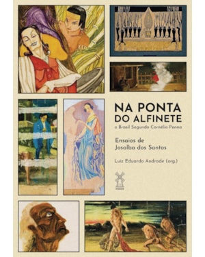 NA PONTA DO ALFINETE: O BRASIL SEGUNDO CORNÉLIO PENNA