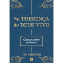 NA PRESENÇA DO DEUS VIVO