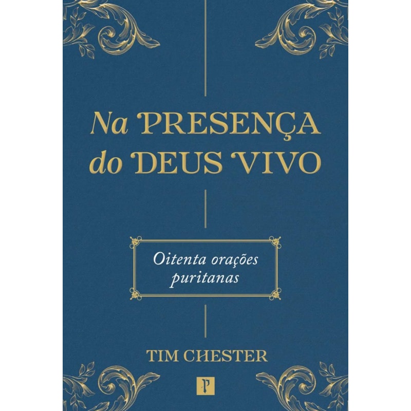 NA PRESENÇA DO DEUS VIVO