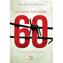 NA SAGA DOS ANOS 60