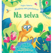 NA SELVA: HISTÓRIA COM JANELINHAS