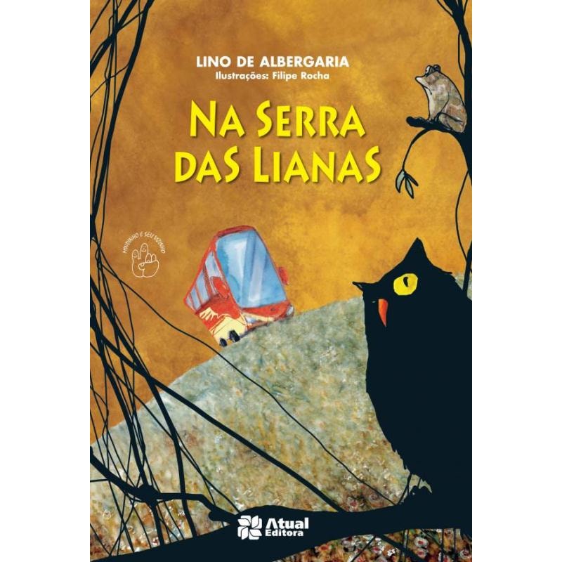 NA SERRA DAS LIANAS