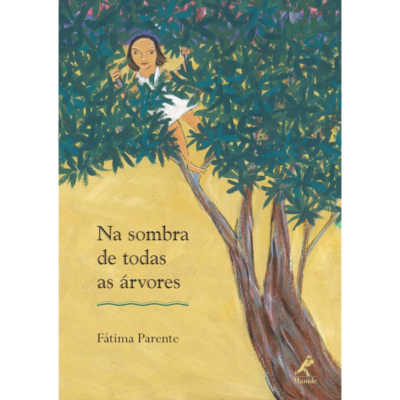 NA SOMBRA DE TODAS AS ÁRVORES