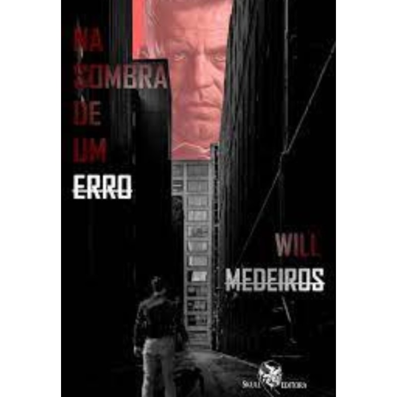 NA SOMBRA DE UM ERRO