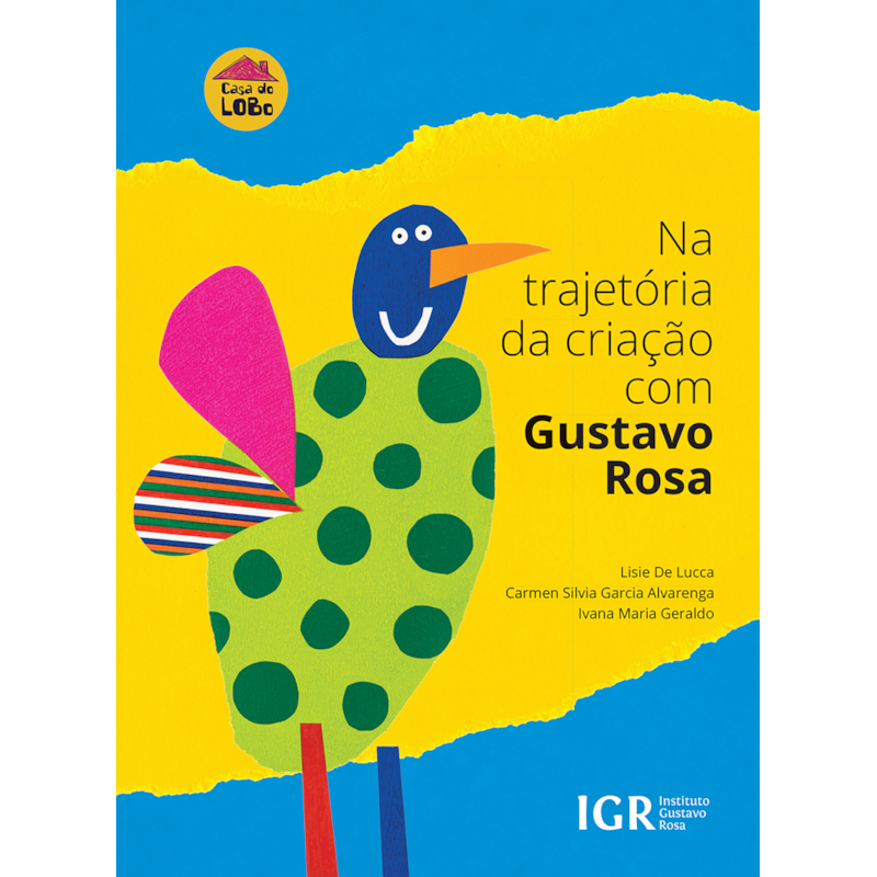 NA TRAJETÓRIA DA CRIAÇÃO COM GUSTAVO ROSA