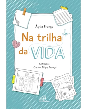 Na trilha da vida