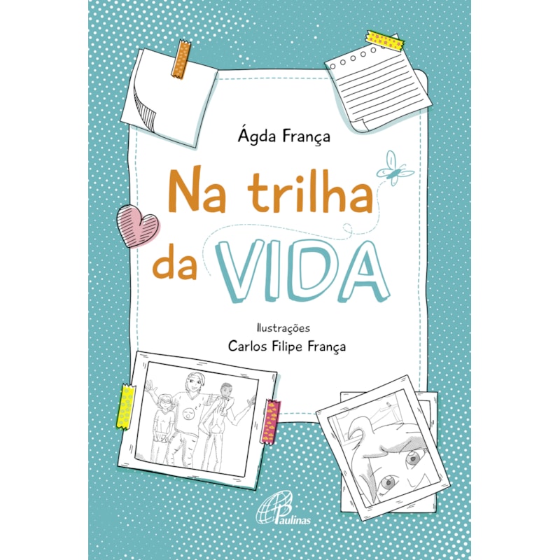 NA TRILHA DA VIDA