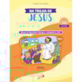 NA TRILHA DE JESUS