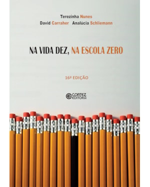 NA VIDA DEZ, NA ESCOLA ZERO
