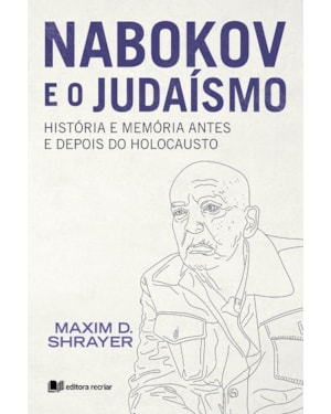 Nabokov e o judaísmo: história e memória antes e depois do holocausto