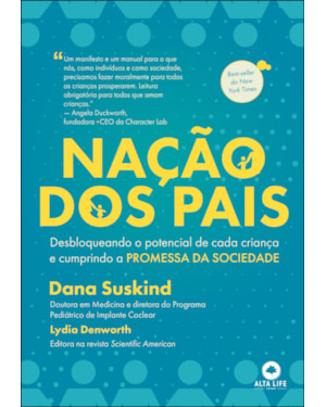 Nação dos pais: desbloqueando o potencial de cada criança e cumprindo a promessa da sociedade