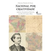 Nacional por criatividade: aspectos da presença francesa na obra de Castro Alves