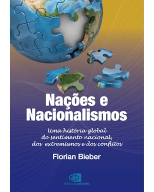 NAÇÕES E NACIONALISMOS: UMA HISTÓRIA GLOBAL DO SENTIMENTO NACIONAL, DOS EXTREMISMOS E DOS CONFLITOS