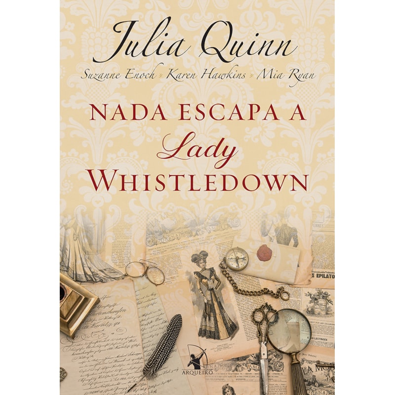 NADA ESCAPA A LADY WHISTLEDOWN