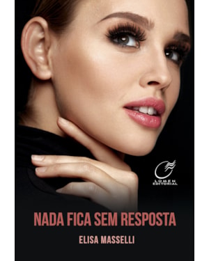 NADA FICA SEM RESPOSTA