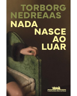 Nada nasce ao luar