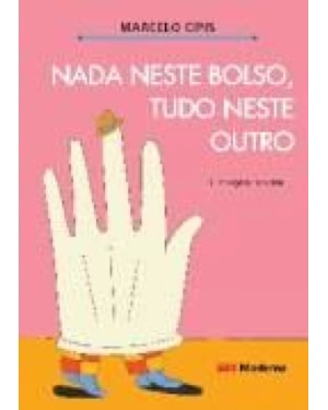 NADA NESTE BOLSO TUDO NESTE OUTRO