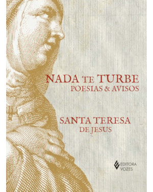 NADA TE TURBE: POESIAS E AVISOS
