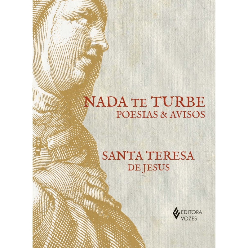 NADA TE TURBE: POESIAS E AVISOS