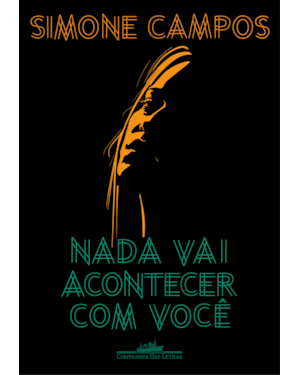 Nada vai acontecer com você