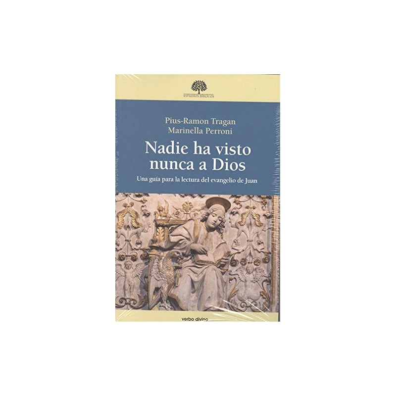 NADIE HA VISTO NUNCA A DIOS