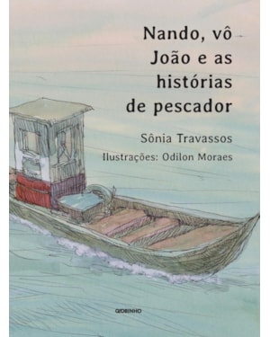 NANDO, VÔ JOÃO E AS HISTÓRIAS DE PESCADOR