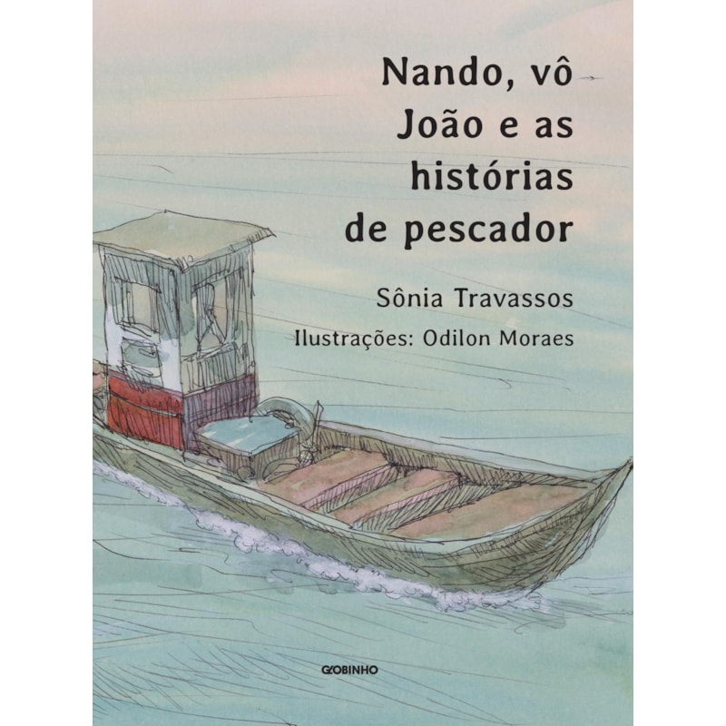 NANDO, VÔ JOÃO E AS HISTÓRIAS DE PESCADOR