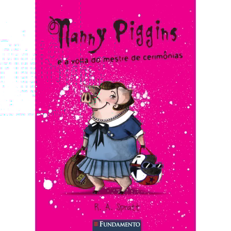 NANNY PIGGINS 02 - NANNY PIGGINS E A VOLTA DO MESTRE DE CERIMÔNIAS