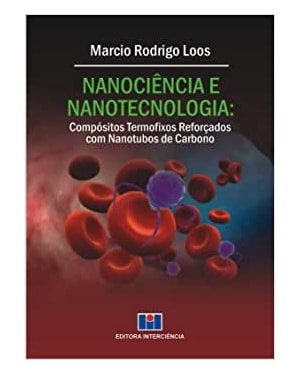 Nanociência e nanotecnologia: compósitos termofixos reforçados com nanotubos de carbono