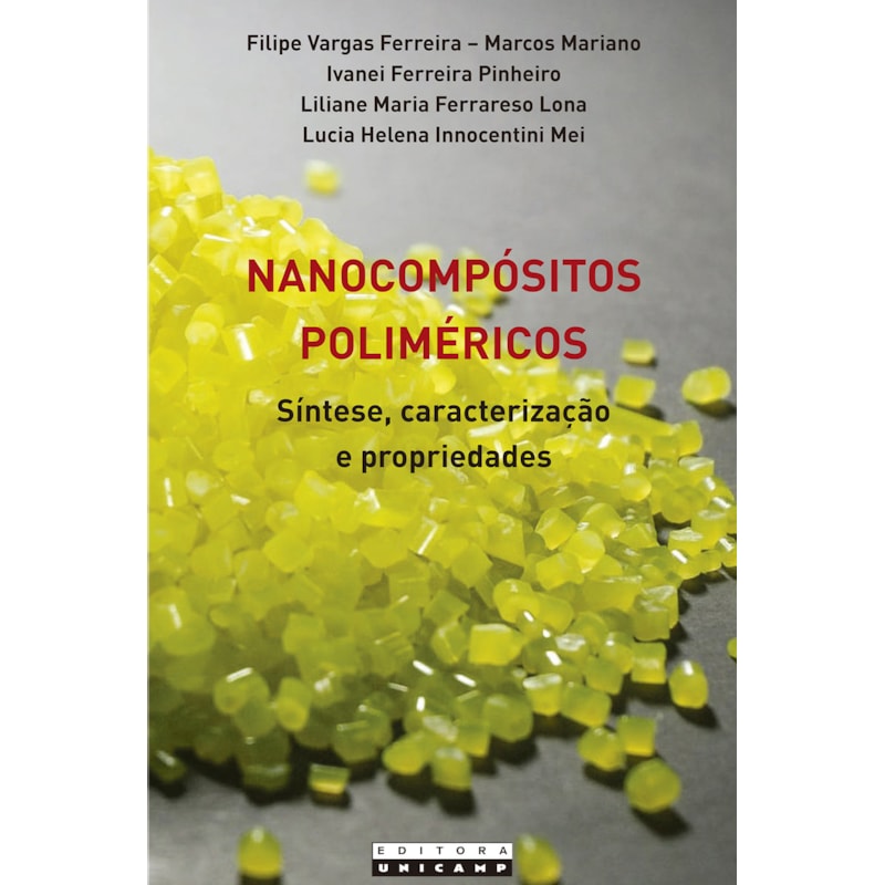 NANOCOMPÓSITOS POLIMÉRICOS: SÍNTESE, CARACTERIZAÇÃO E PROPRIEDADES