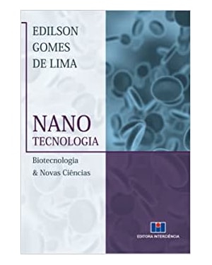 Nanotecnologia, biotecnologia e novas ciências