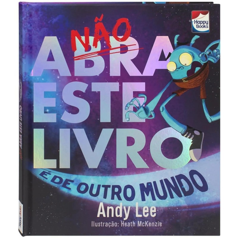 Não abra este livro... É de outro mundo