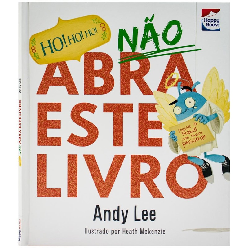 Não Abra Este Livro... HO! HO! HO!