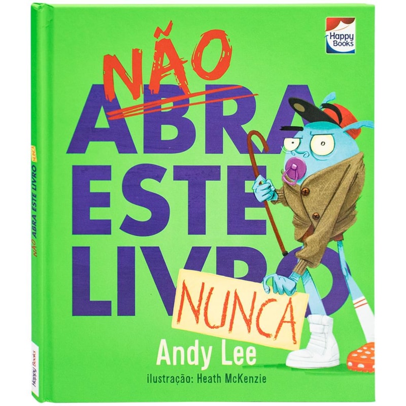 NÃO ABRA ESTE LIVRO... NUNCA
