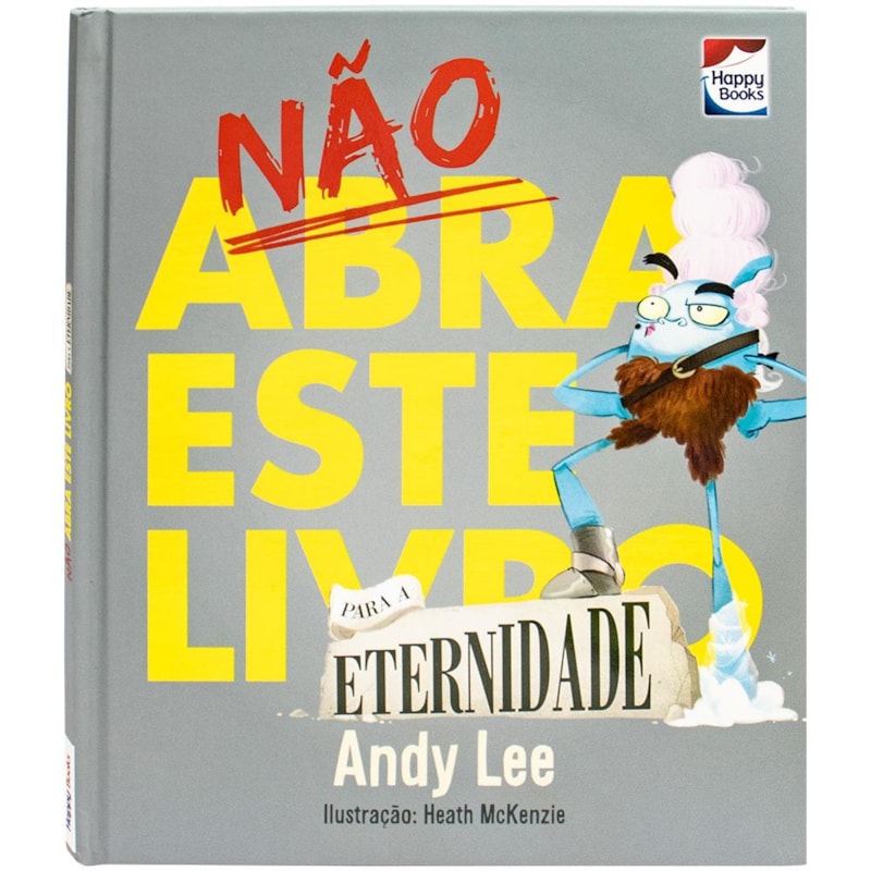NÃO ABRA ESTE LIVRO.. PARA A ETERNIDADE