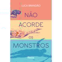 NÃO ACORDE OS MONSTROS