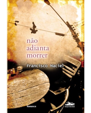 NÃO ADIANTA MORRER