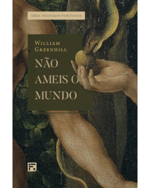 NÃO AMEIS O MUNDO