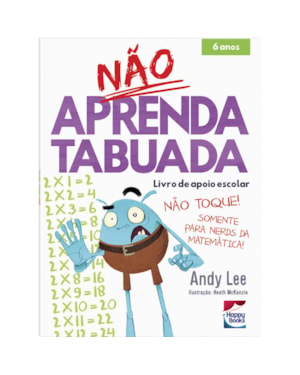 NÃO APRENDA...TABUADA