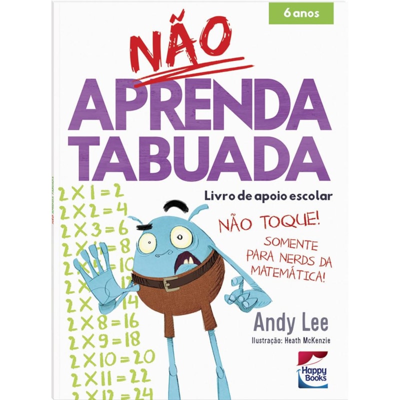 NÃO APRENDA...TABUADA
