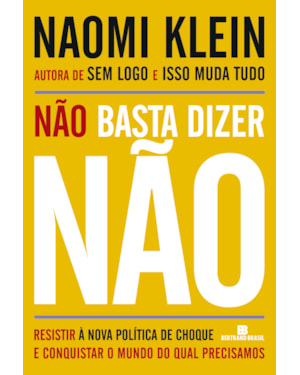 NÃO BASTA DIZER NÃO