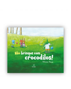 Não brinque com crocodilos
