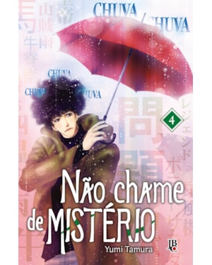 NÃO CHAME DE MISTÉRIO VOL. 04