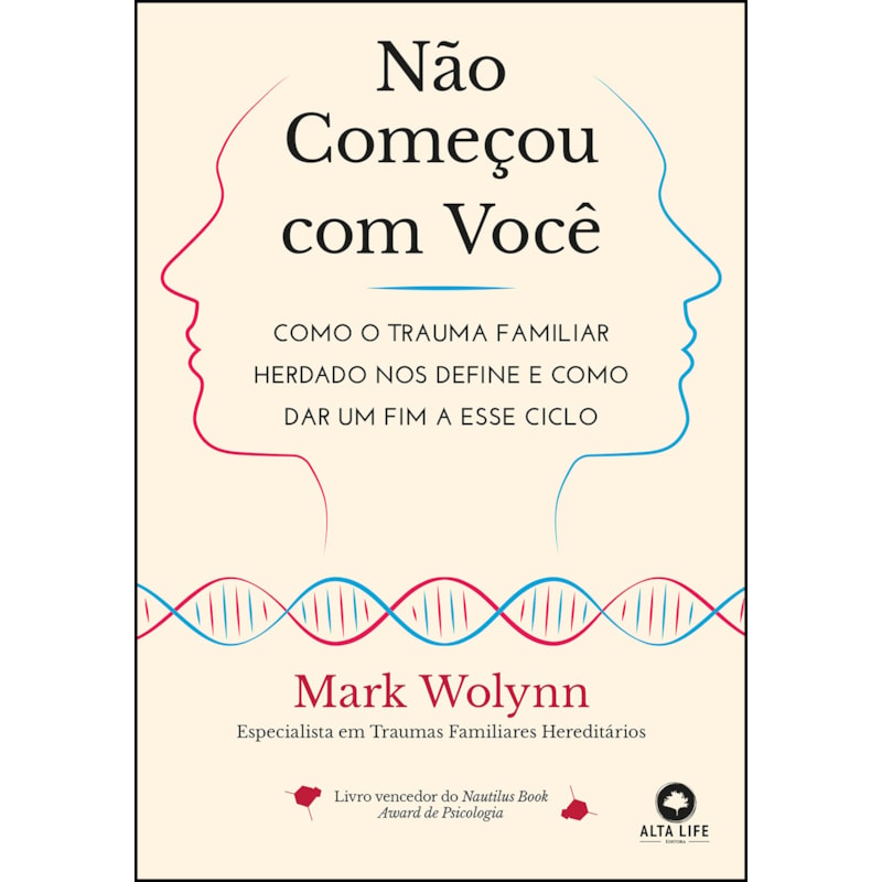 Não começou com você: como o trauma familiar herdado nos define e como dar um fim a esse ciclo