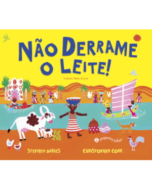 NÃO DERRAME O LEITE!