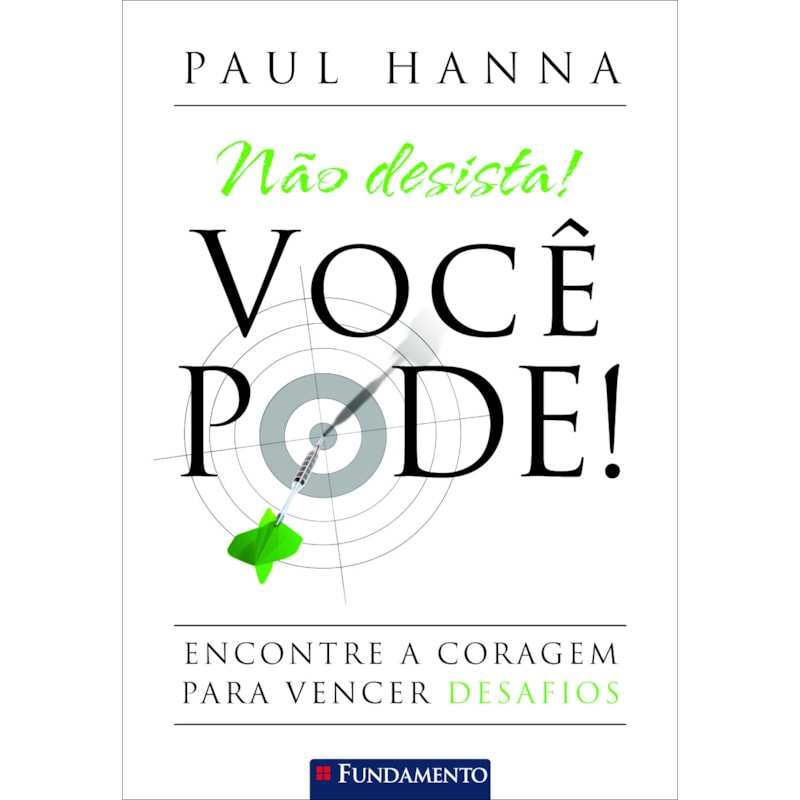 NÃO DESISTA! VOCÊ PODE!